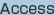 Access